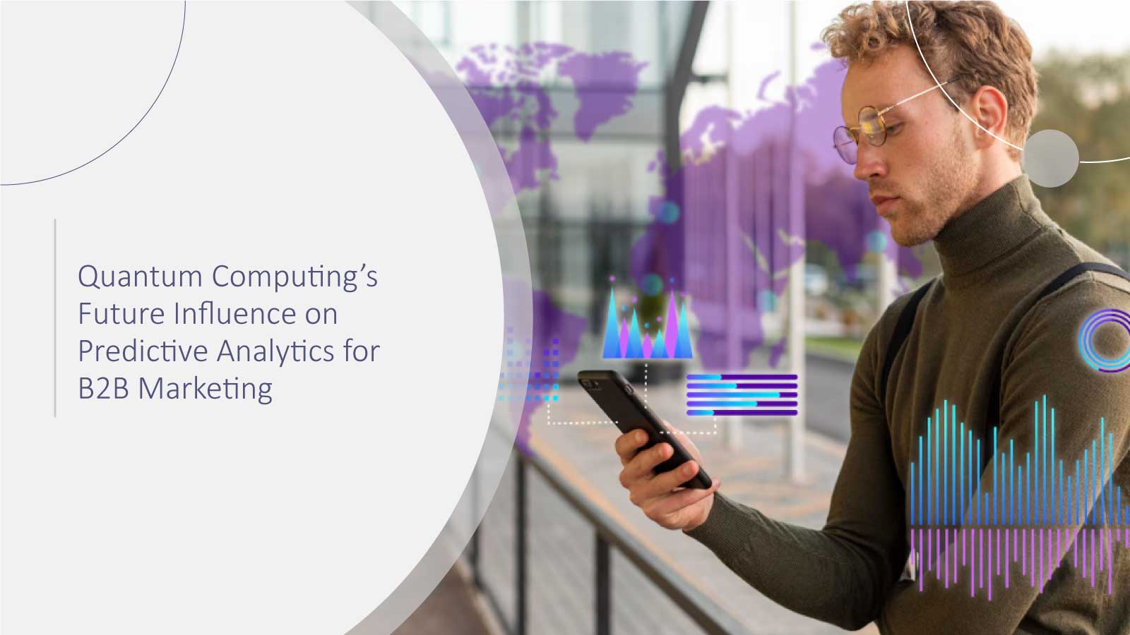 Quantum Computing’s Future Influence on Predictive Analytics for B2B Marketing