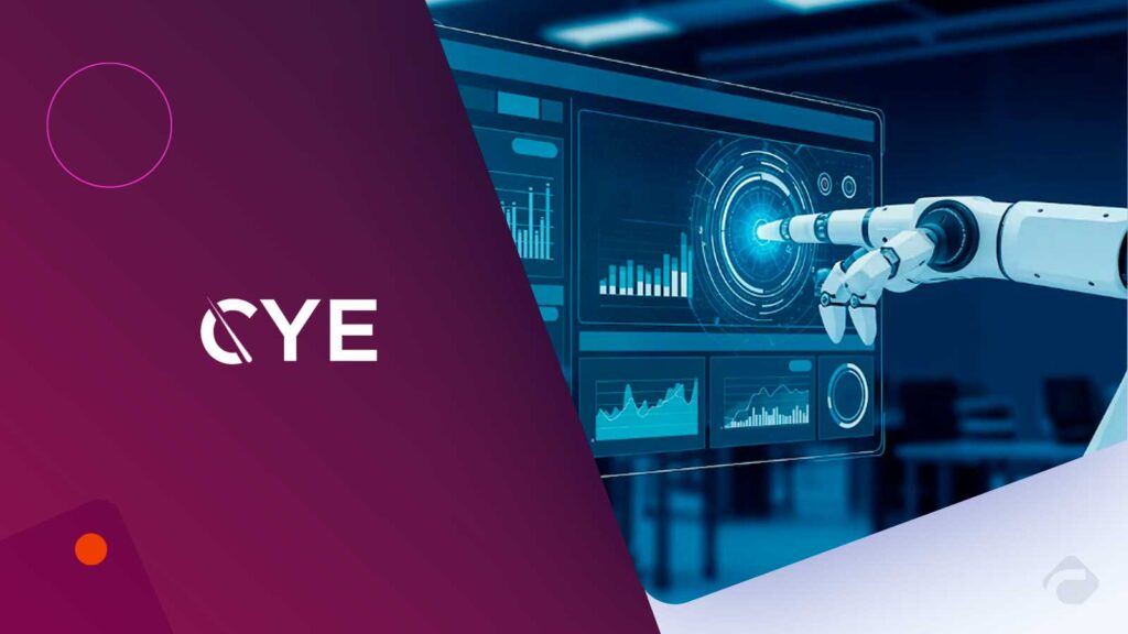 CYE Unveils Intelligent Automation with CYE AI to Help Security Leaders Outpace the Surge in AI-Driven Attacks