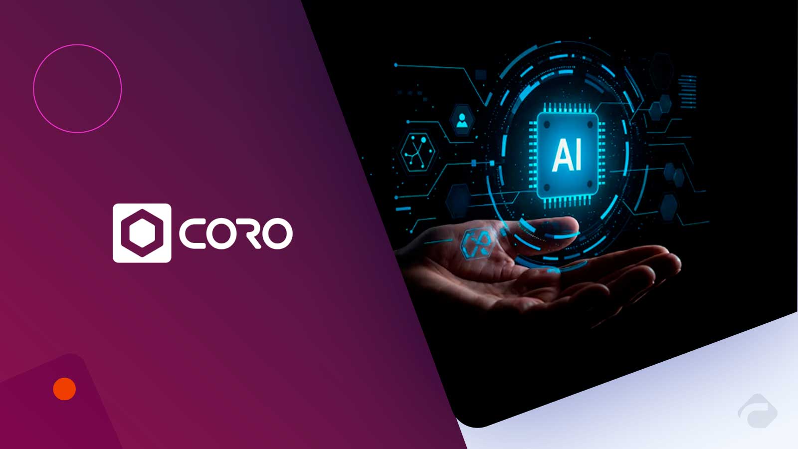 Coro 3.7 Delivers Redesigned Actionboard and AI-Powered Insights
