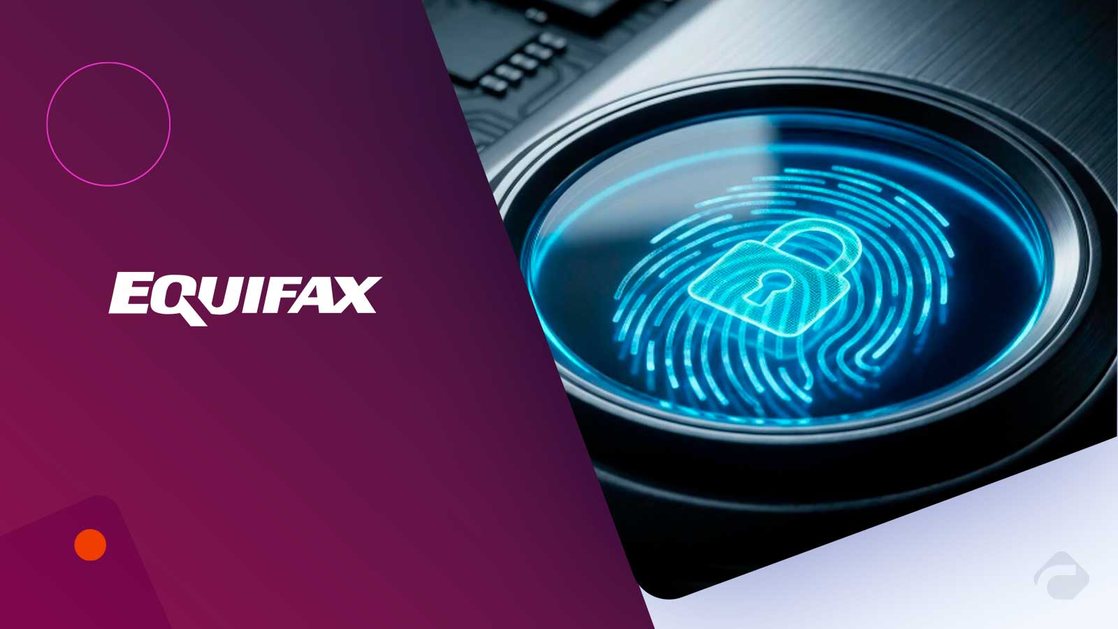 Equifax Launches AI-Powered Synthetic Identity Risk Tool to Combat Fraud