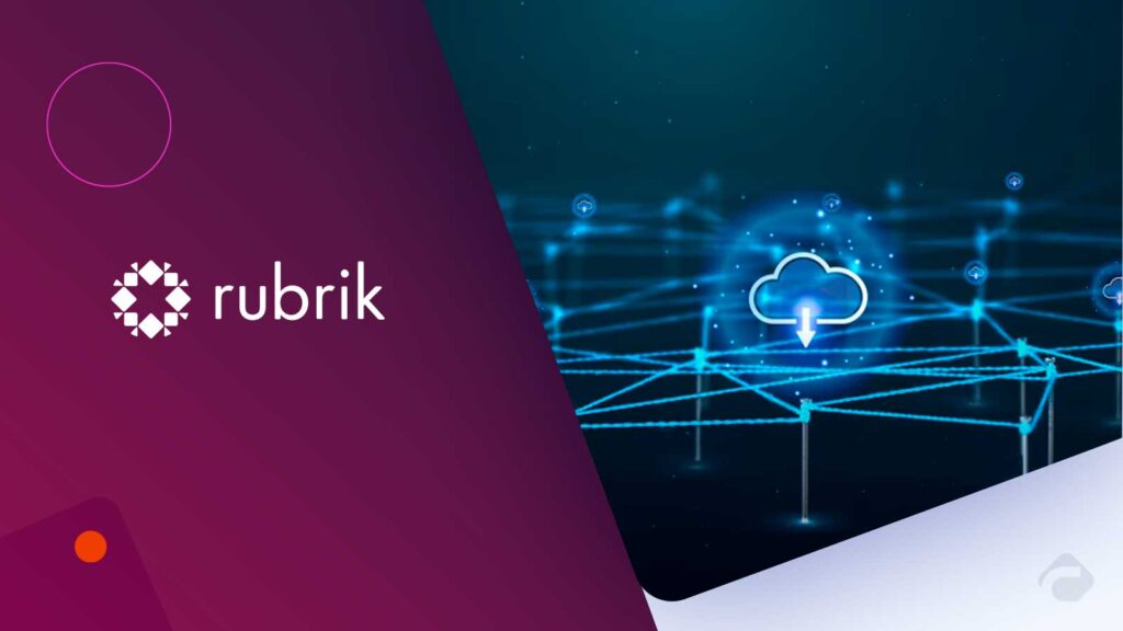 Rubrik Launches Security Cloud Sovereign to Strengthen Data Sovereignty