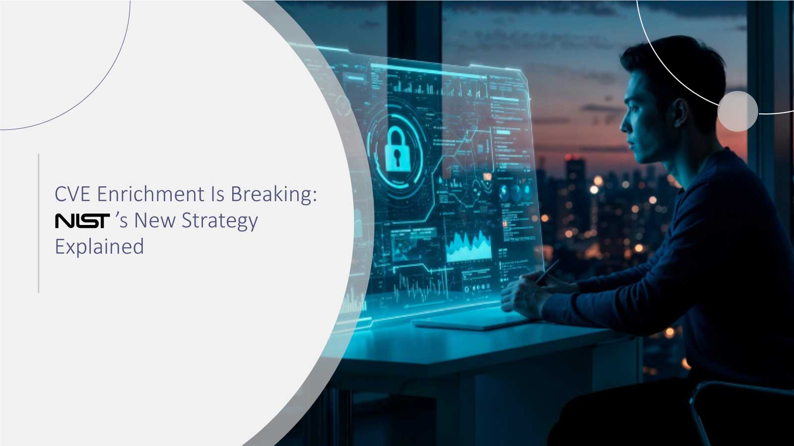 CVE Enrichment Is Breaking: NIST’s New Strategy Explained