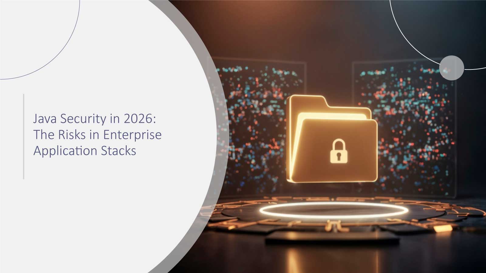 Java-Security-in-2026-The-Risks-in-Enterprise-Application-Stacks