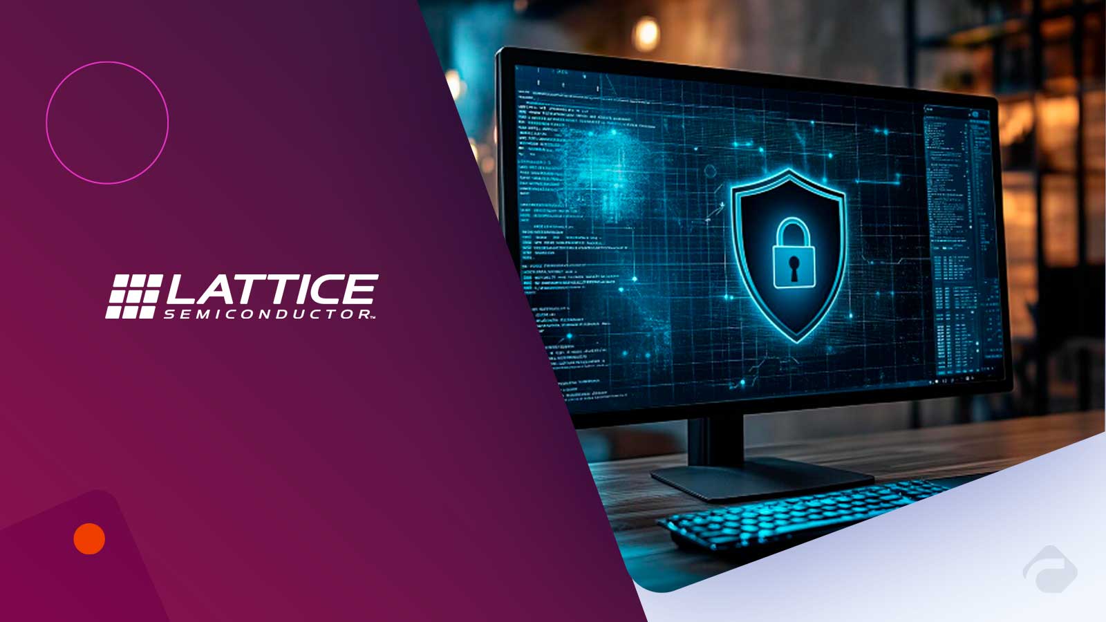 Lattice Launches Cyber Resilience Reference Kit for Secure Industrial Edge Systems