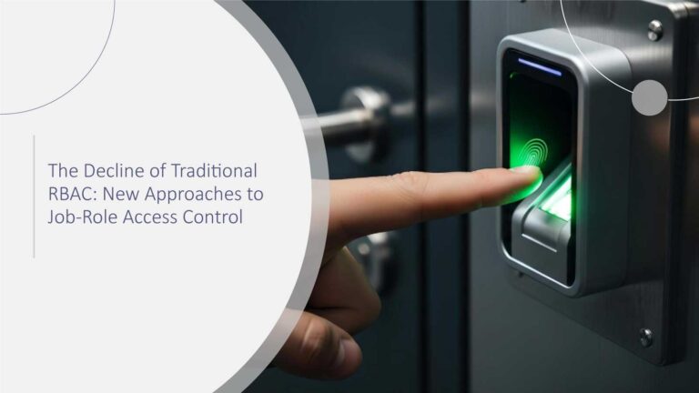 The-Decline-of-Traditional-RBAC-New-Approaches-to-Job-Role-Access-Control