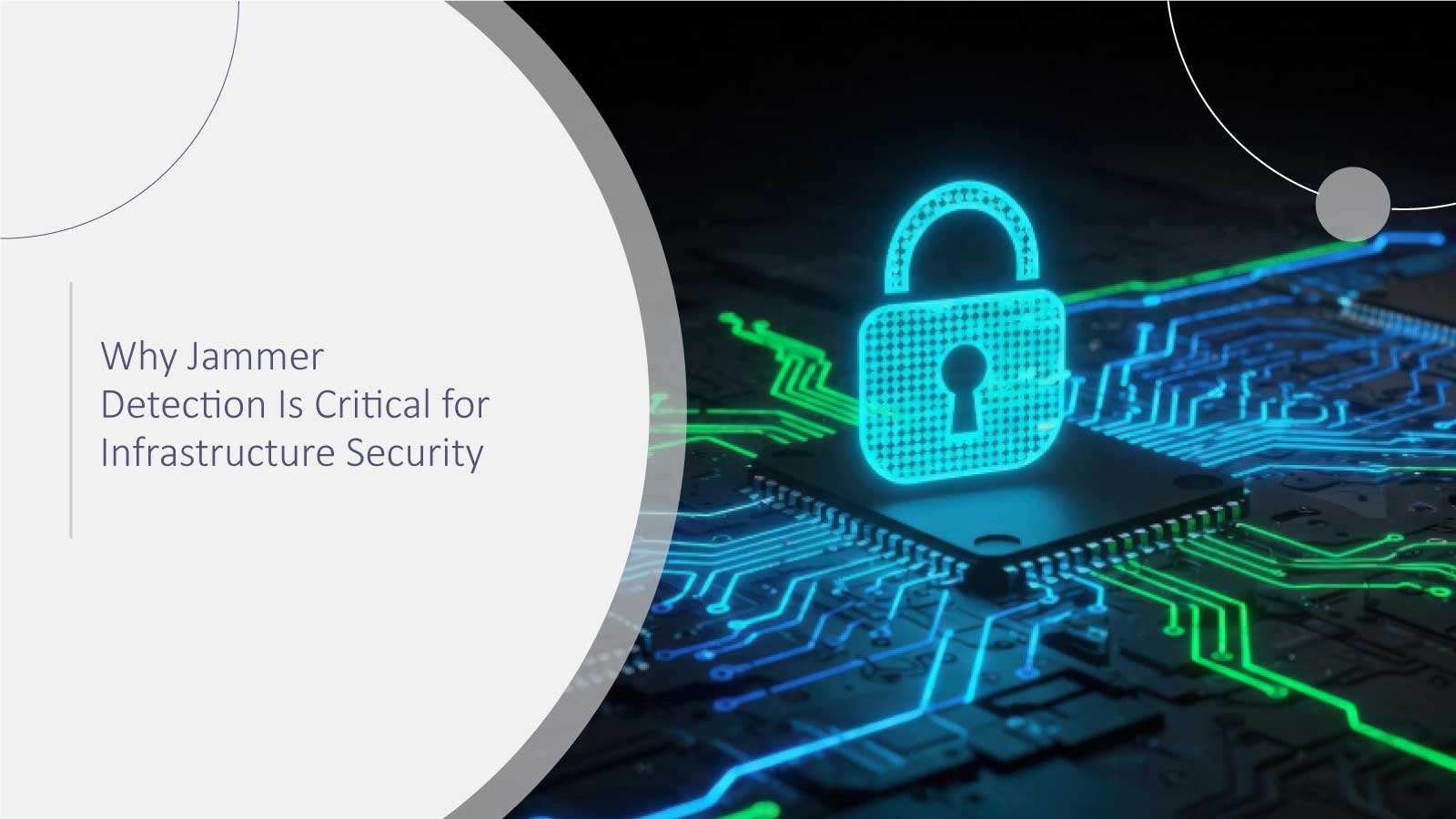 Why-Jammer-Detection-Is-Critical-for-Infrastructure-Security