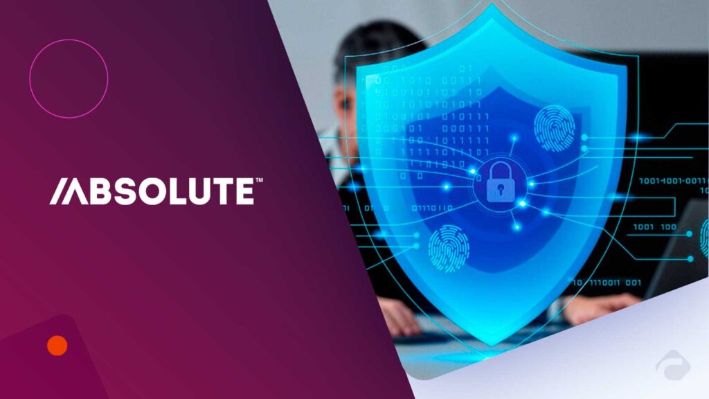 Absolute Security Integrates Endpoint and SSE Solutions to Strengthen Cyber Resilience