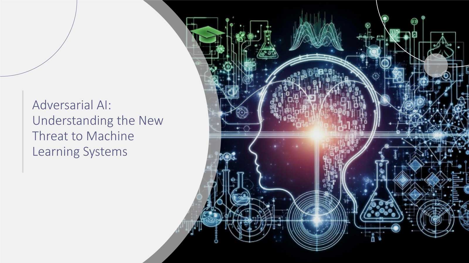 Adversarial-AI-Understanding-the-New-Threat-to-Machine-Learning-Systems