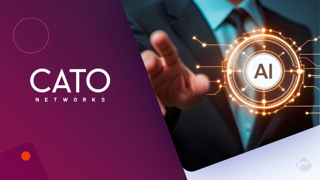 Cato Networks Launches GPU Powered SASE Platform With AI Security
