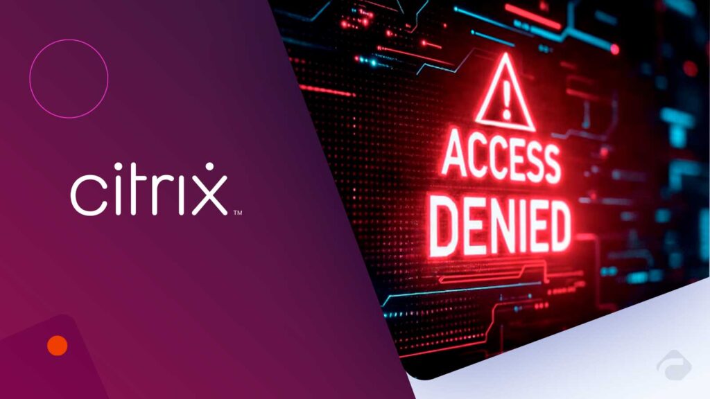 Citrix NetScaler Faces Active Recon for Critical CVE-2026-3055