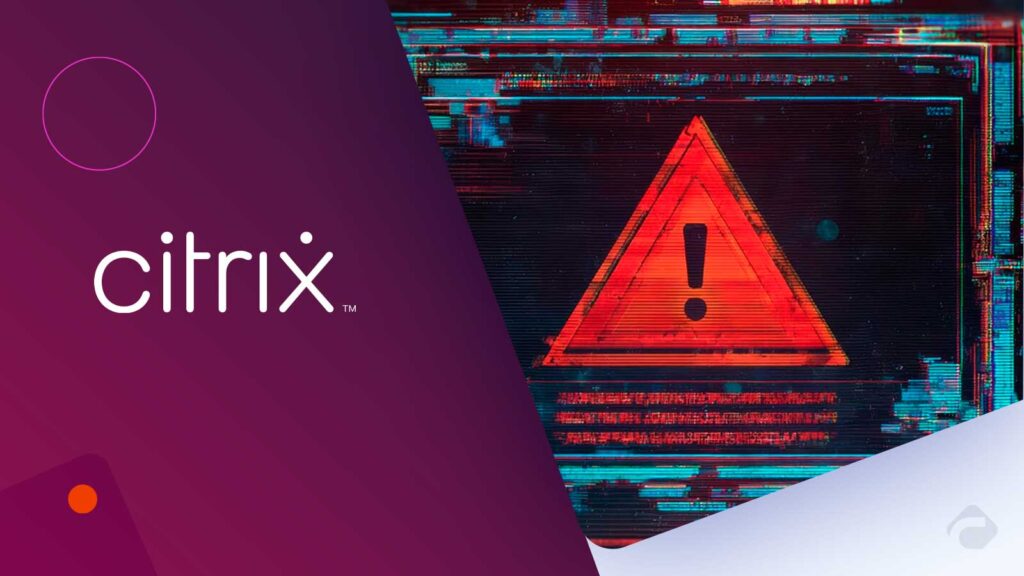 Citrix NetScaler Flaw Enables Unauthenticated Data Leaks