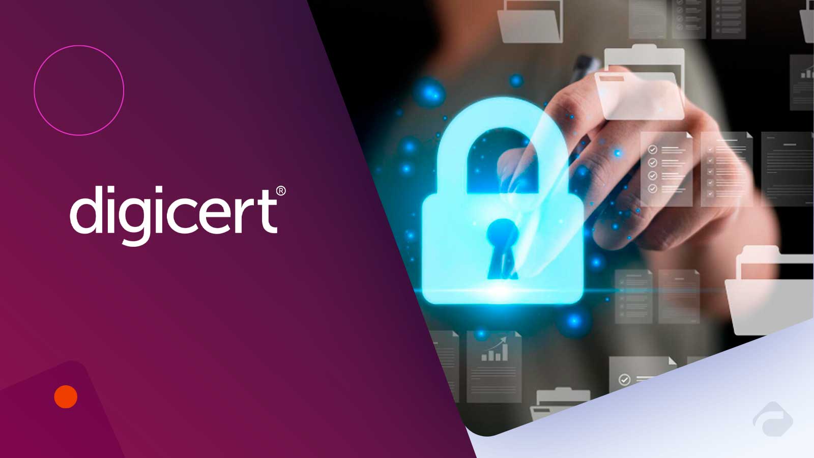 DigiCert Tools Secure Digital Documents Against AI Fraud