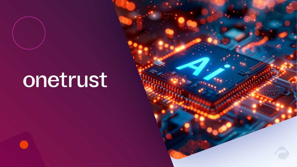 OneTrust Expands AI Governance Platform with Real-Time Monitoring and Enforcement
