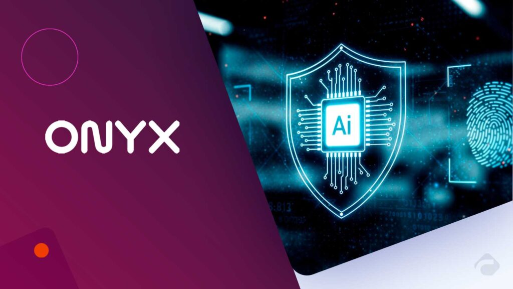 Onyx Security Raises $40 Million for AI Control Platform