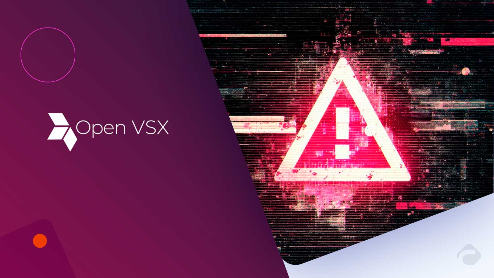 Open VSX Vulnerability Allows Malicious Extension Upload