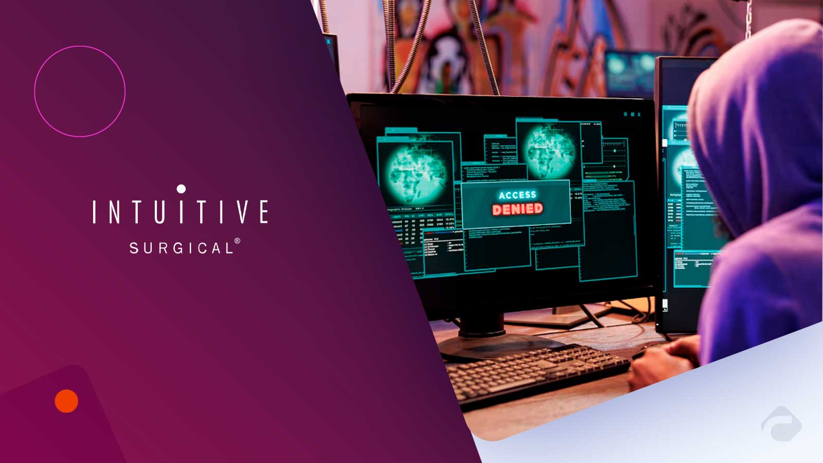 Cyberattack on Intuitive Surgical Compromises Data