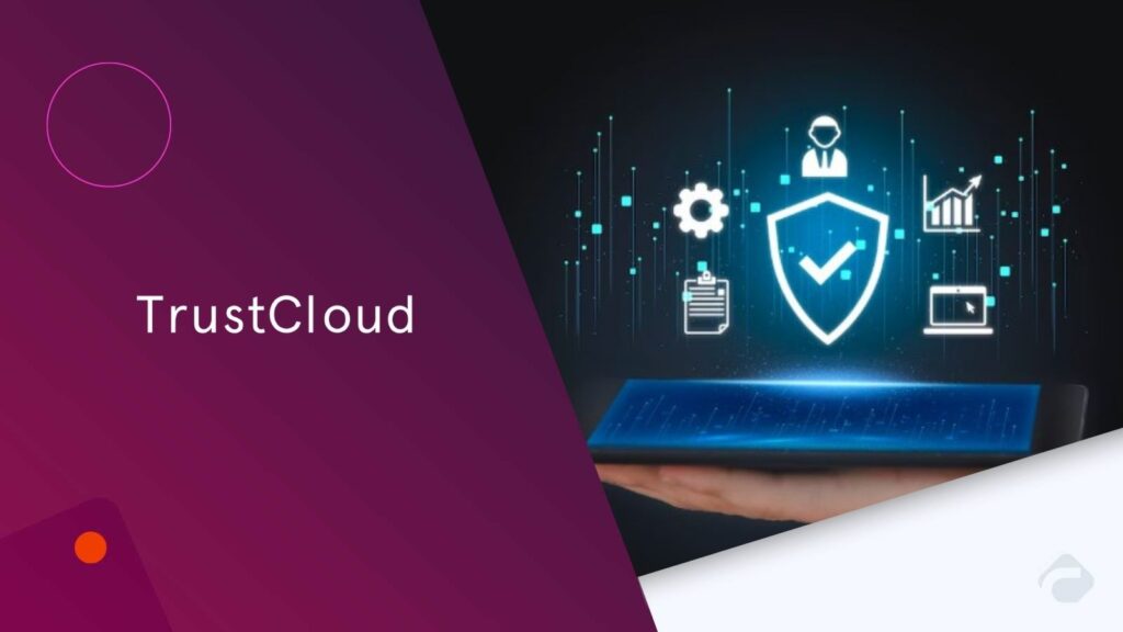 TrustCloud Launches Security Assurance Platform for CISOs
