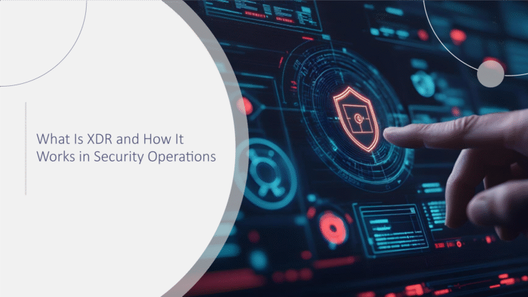 What-Is-XDR-and-How-It-Works-in-Security-Operations