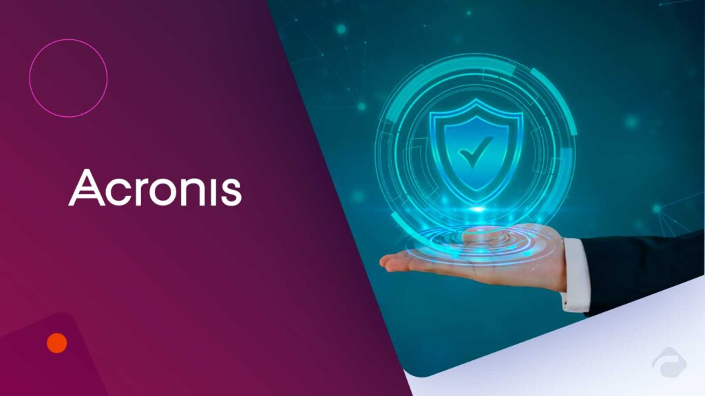 Acronis Boosts MSP Security with GenAI Protection Launch