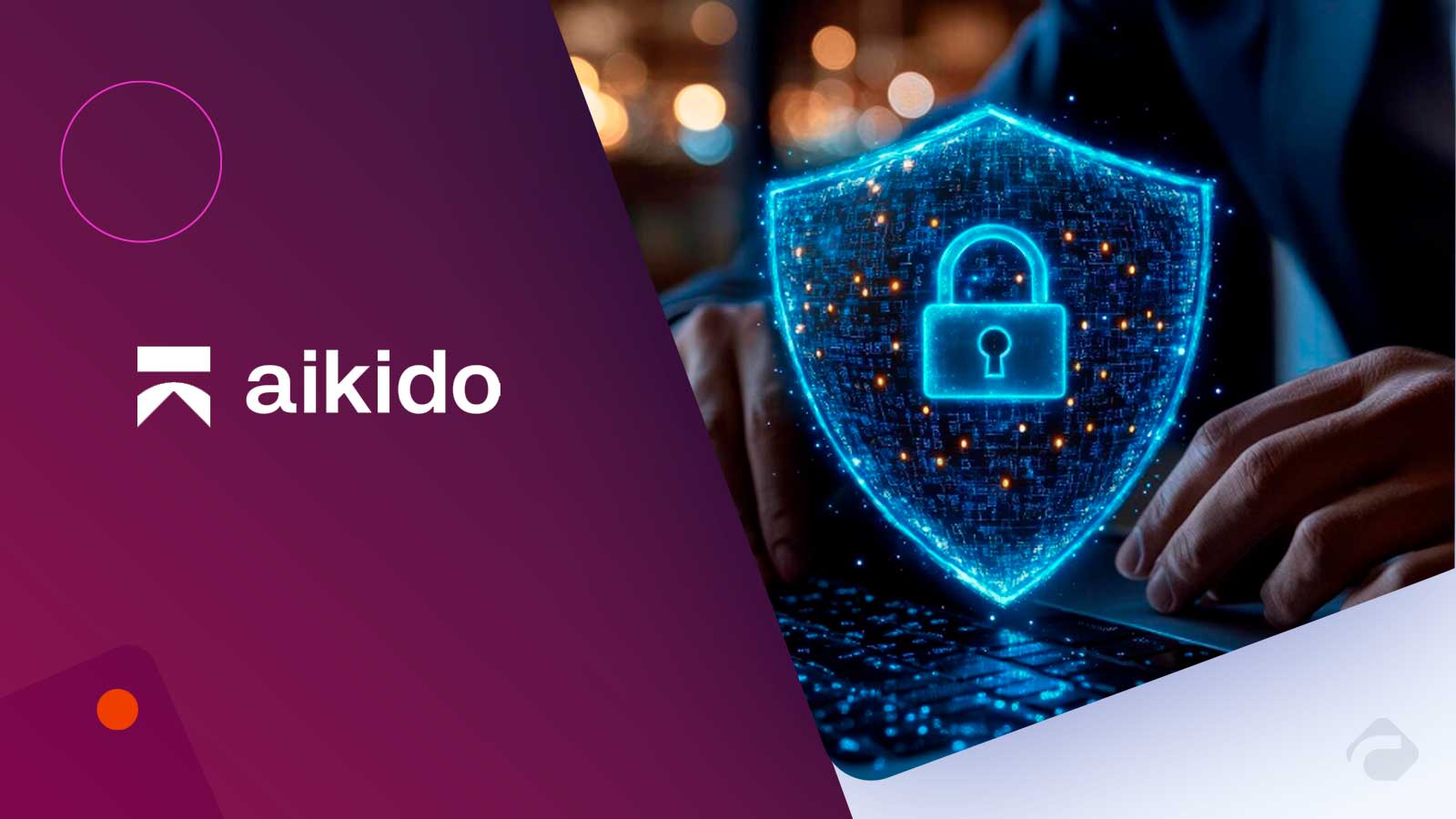 Aikido Launches Endpoint Security to Protect Developer Devices