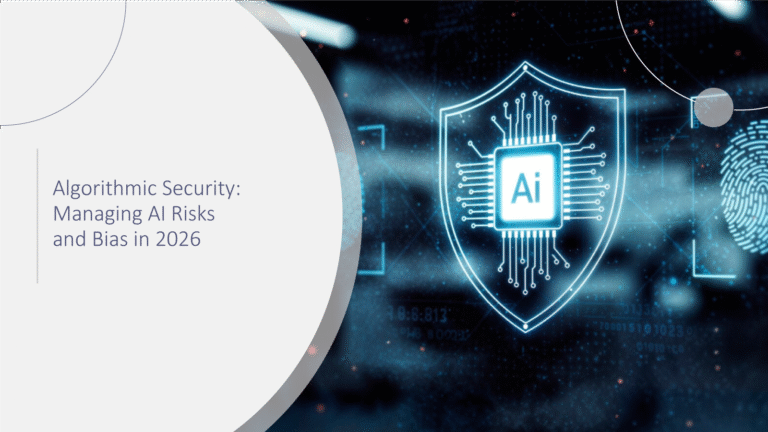Algorithmic Security: Managing AI Risks and Bias in 2026