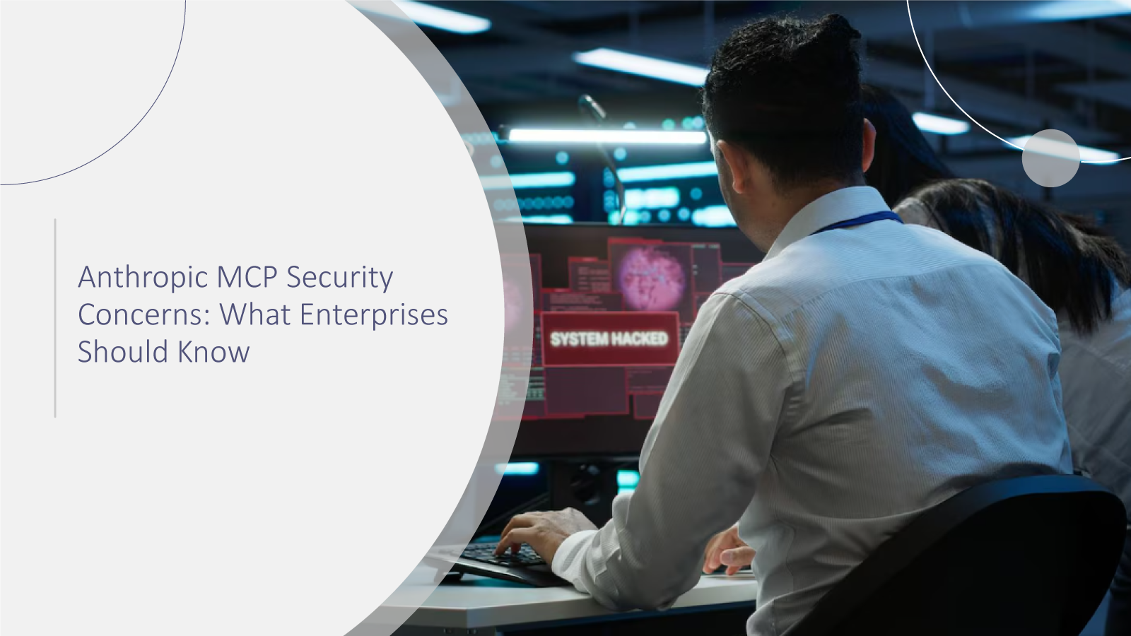 Anthropic-MCP-Security-Concerns-What-Enterprises-Should-Know