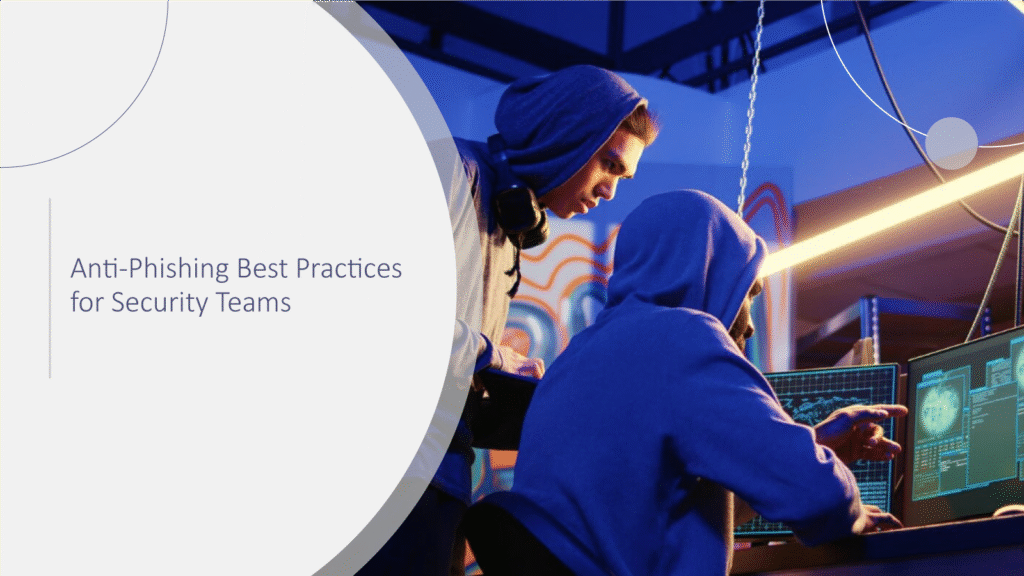 Anti-Phishing-Best-Practices-for-Security-Teams