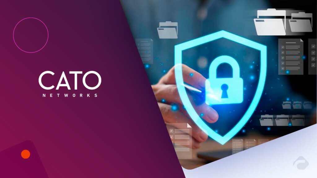 Cato Networks Launches Enterprise Browser for Zero Trust