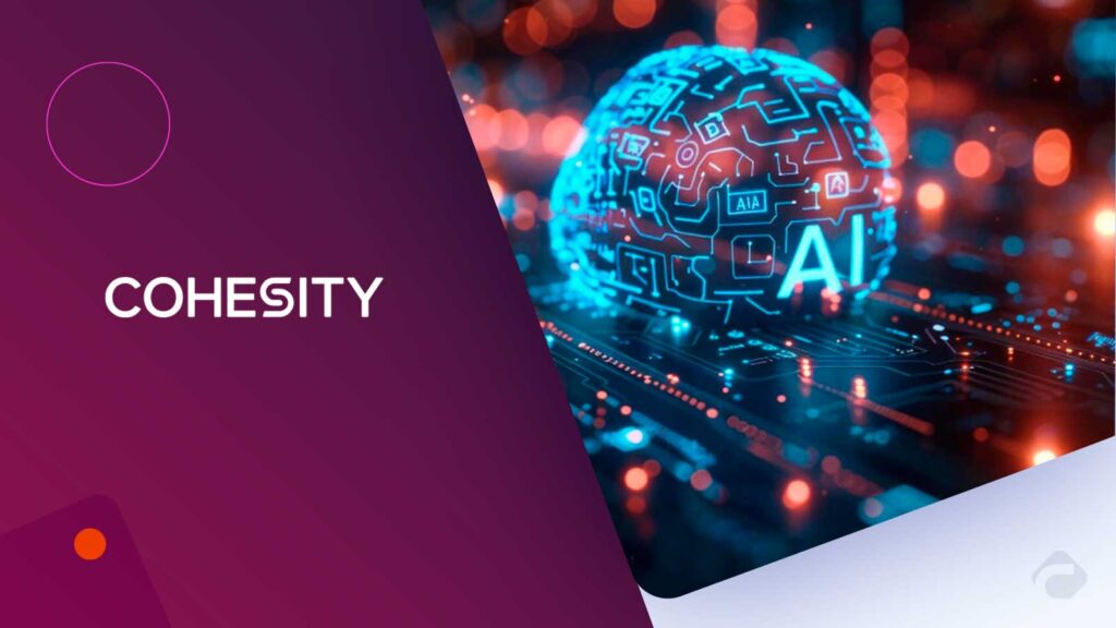 Cohesity Launches Gaia AI Platform for Backup Data Security