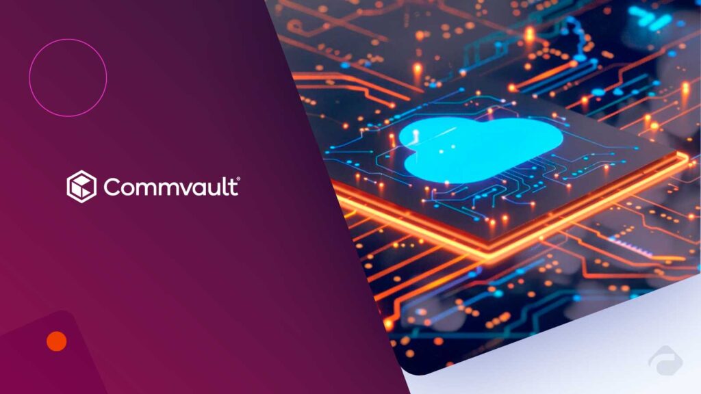 Commvault Brings Cyber Resilience Platform To Google Cloud