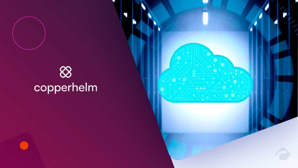 Copperhelm Raises $7 Million To Launch Agentic Cloud Security
