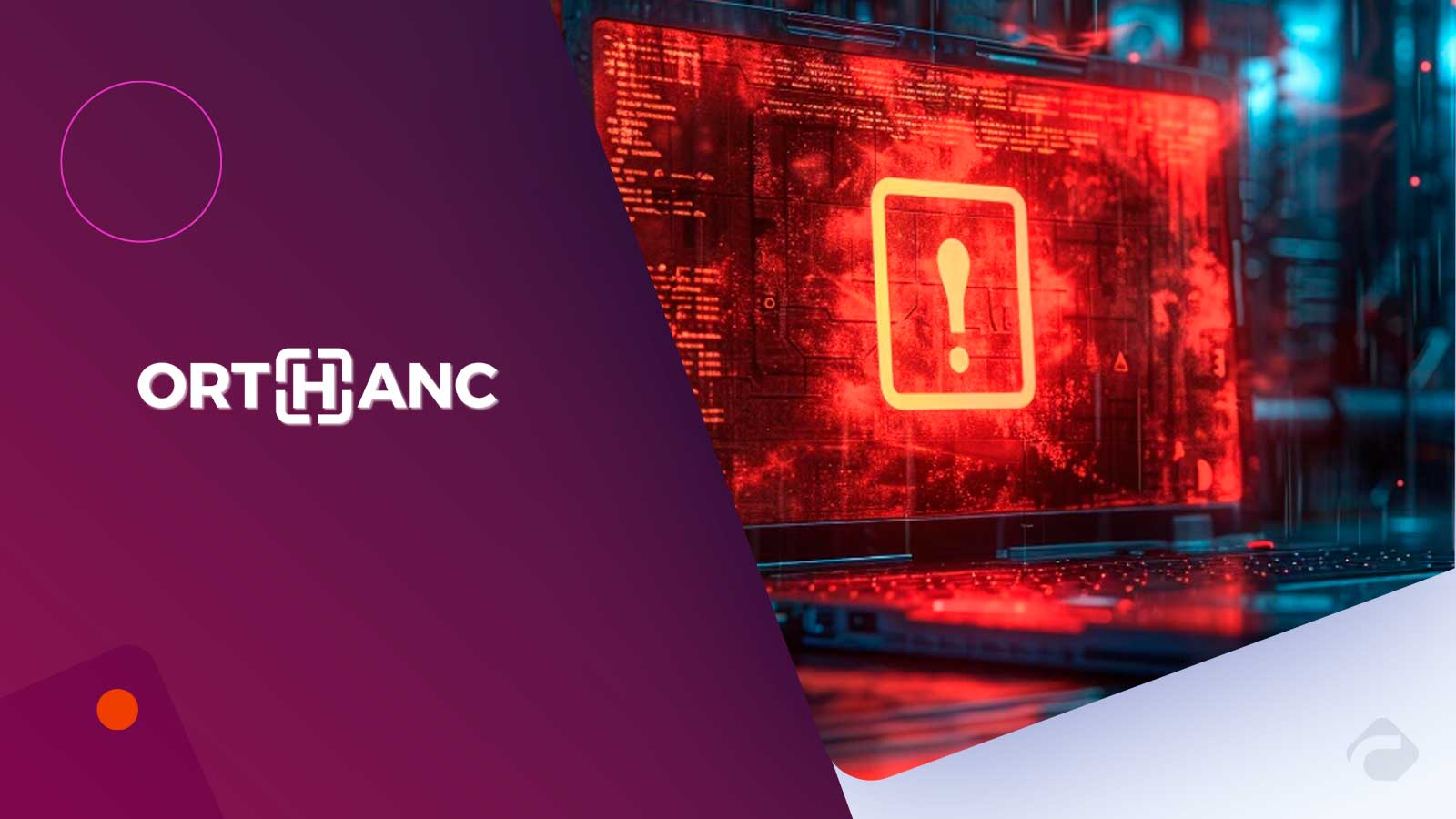 Critical Orthanc Vulnerabilities Expose Healthcare Systems to Cyber Risks