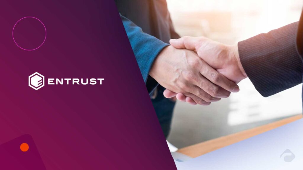 Entrust and Chillisoft Partner To Expand Cybersecurity in ANZ