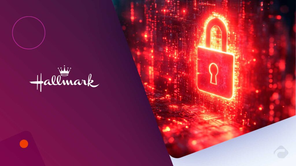 Hallmark Data Breach Impacts 1.7 Million User Accounts