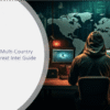 How-to-Stop-Multi-Country-Attacks-A-Threat-Intel-Guide