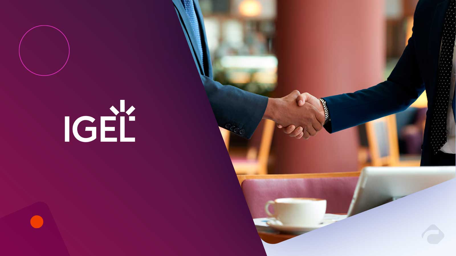 IGEL Expands Omnissa Partnership for Healthcare and Digital Experience