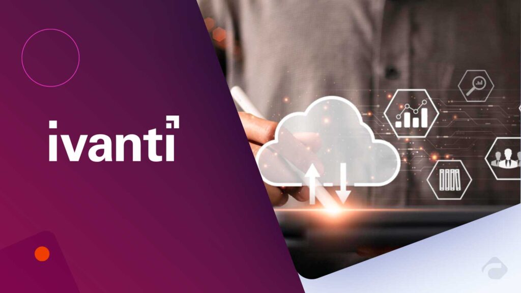 Ivanti Sovereign Cloud Enhances EU Data Security Compliance
