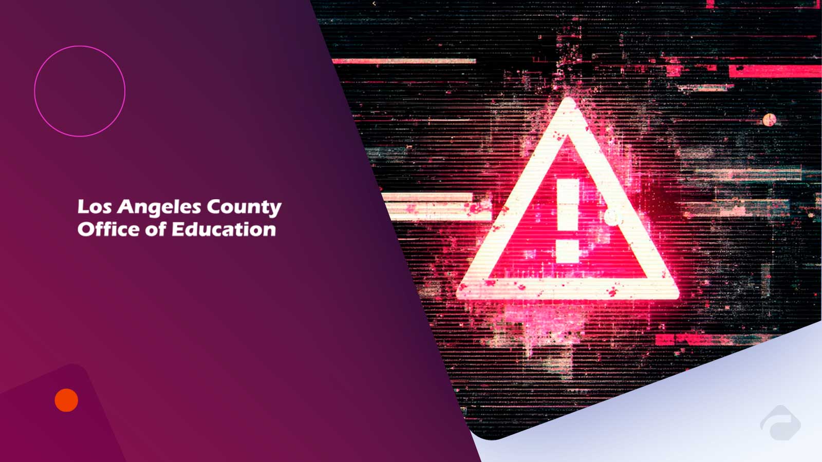 LACOE Investigates Potential Data Breach Incident