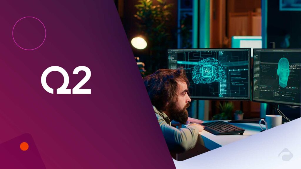 Q2 Introduces AI-Driven Tools to Combat Account Takeover Fraud