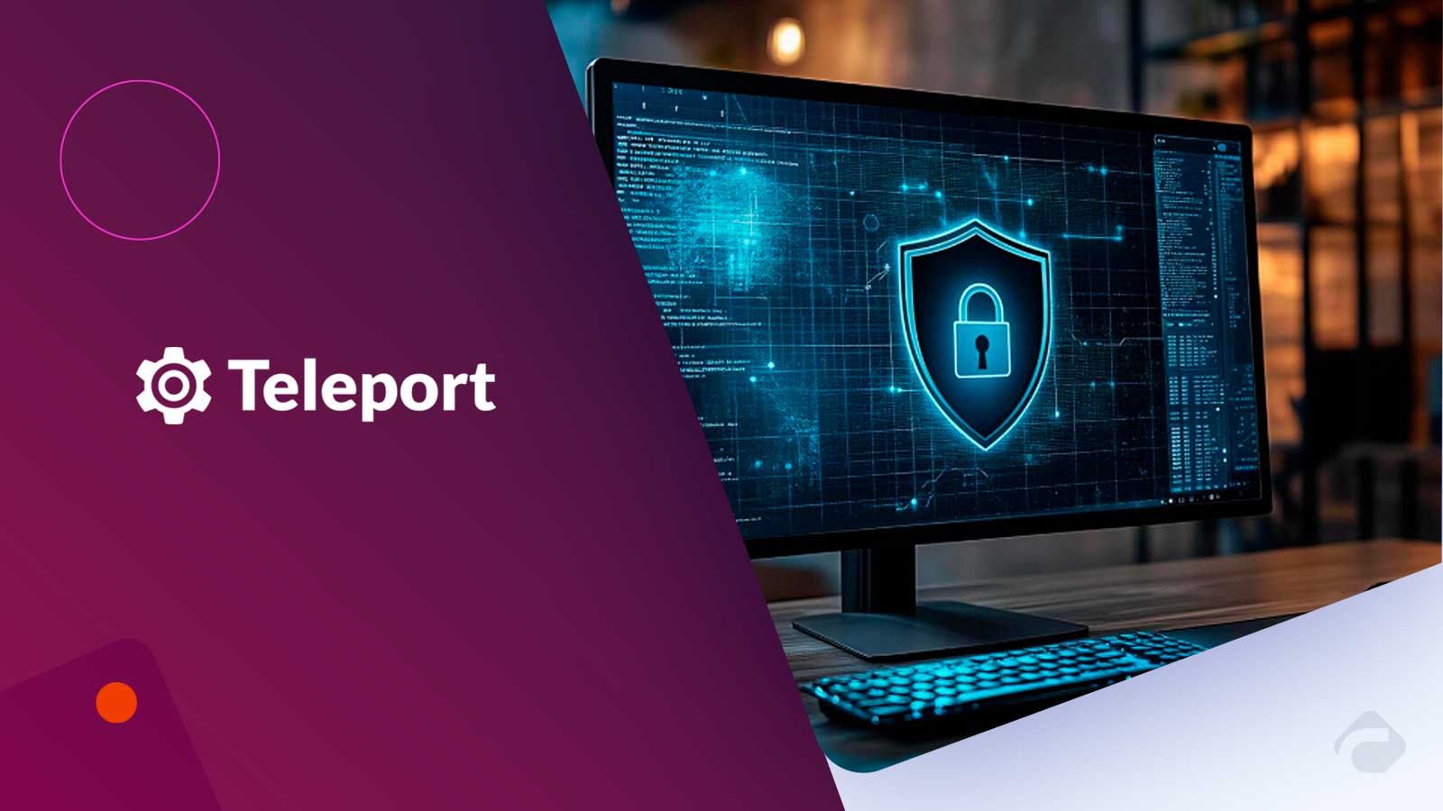 Teleport Named Among Leading Cybersecurity Firms in Cyber 66