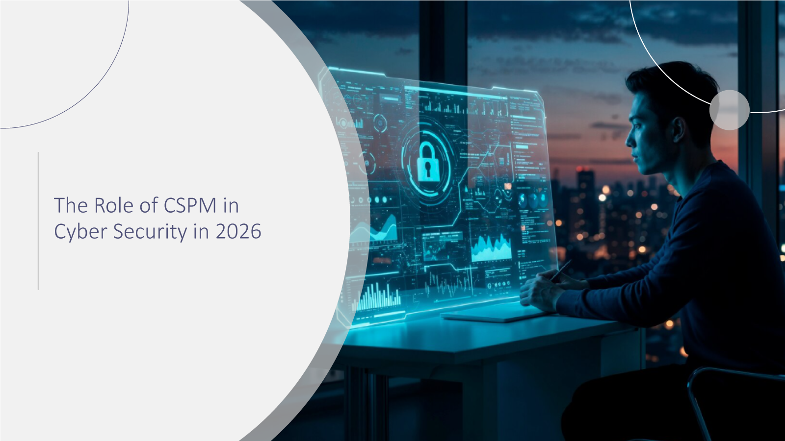 The-Role-of-CSPM-in-Cyber-Security-in-2026