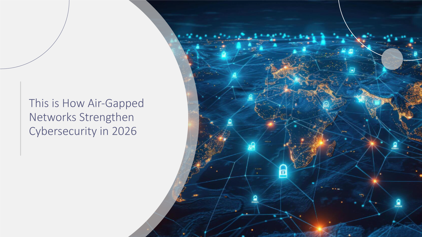 This-is-How-Air-Gapped-Networks-Strengthen-Cybersecurity-in-2026