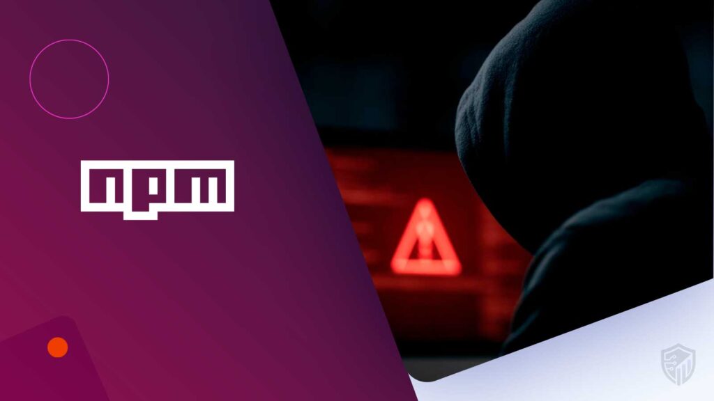 Malicious npm Packages Continue Expanding Enterprise Software Supply Chain Risk