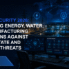 OT-ICS-Security-2026-Defending-Energy,-Water,-and-Manufacturing-Operations-Against-Nation-State-and-Criminal-Threats