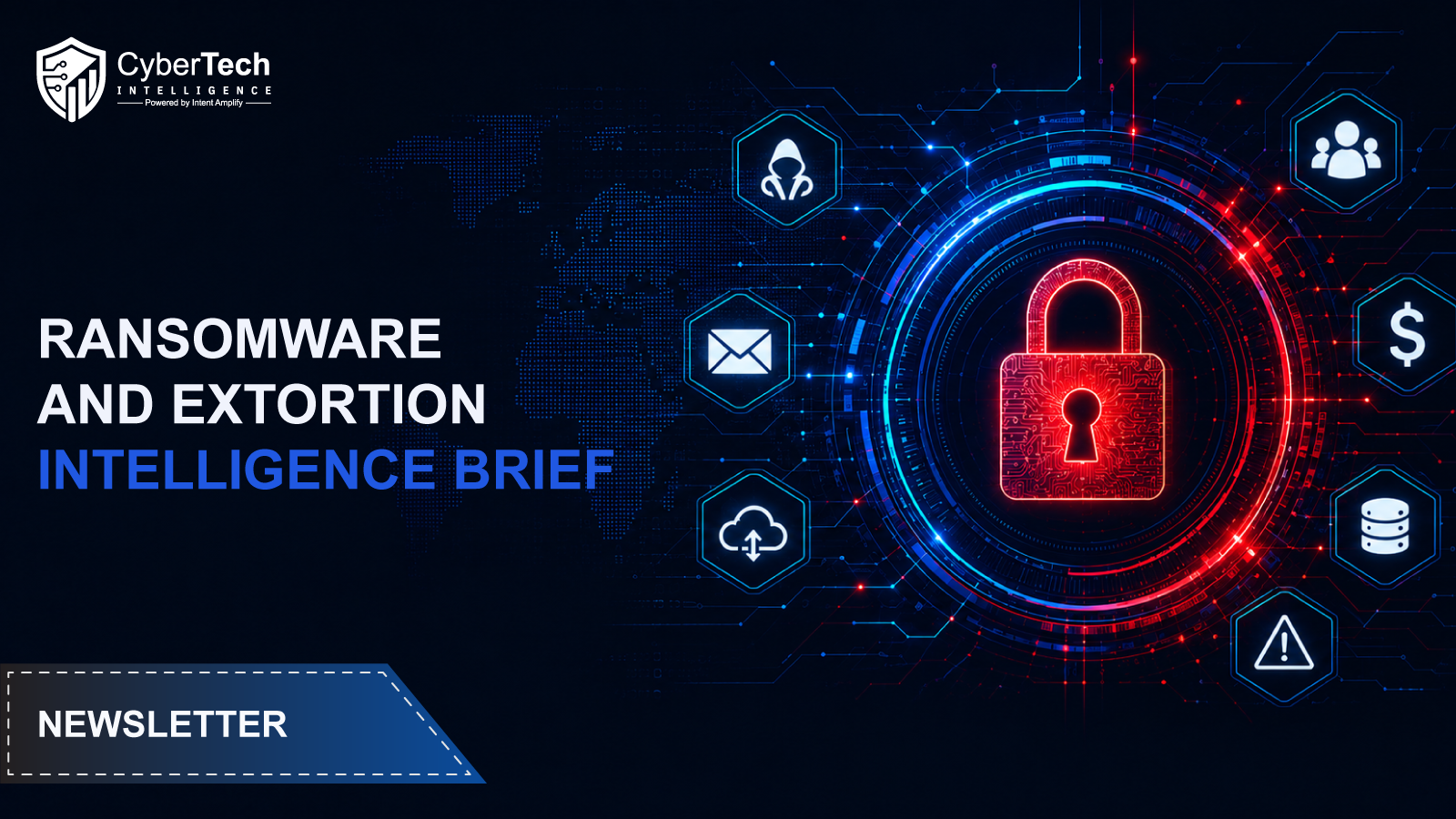 Ransomware and Extortion Intelligence Brief