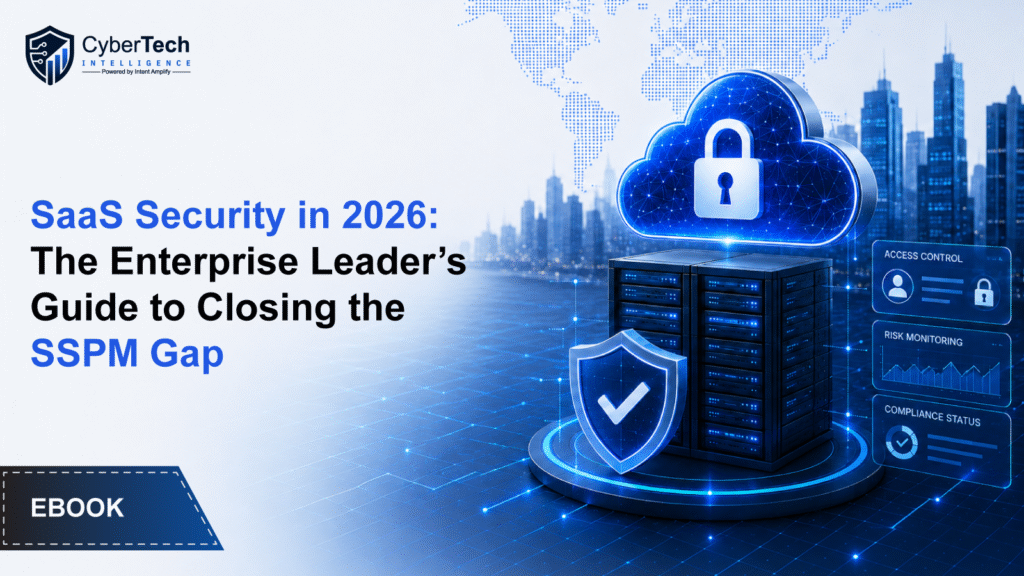 SaaS-Security-in-2026-The-Enterprise-Leader’s-Guide-to-Closing-the-SSPM-Gap