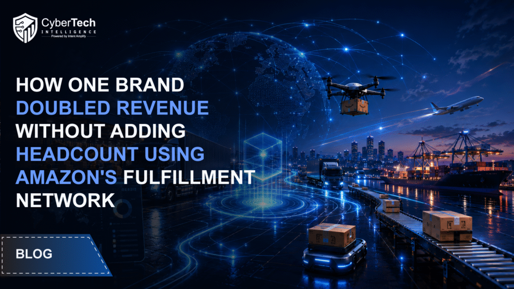 How One Brand Doubled Revenue Without Adding Headcount Using Amazon's Fulfillment Network